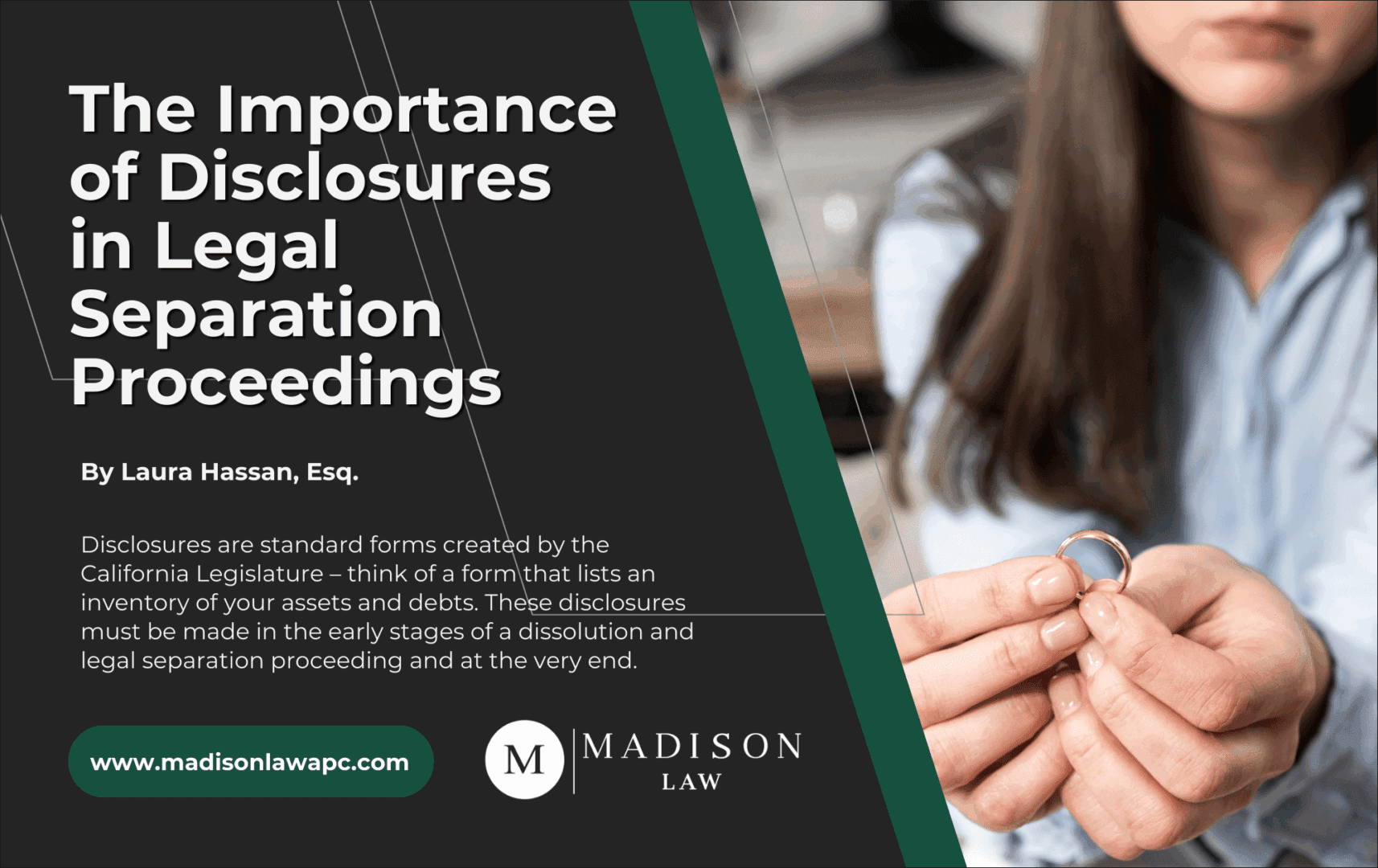 Graphic of article titled "The Importance of Disclosures in Legal Separation Proceedings" by Laura Hassan, Esq., from Madison Law