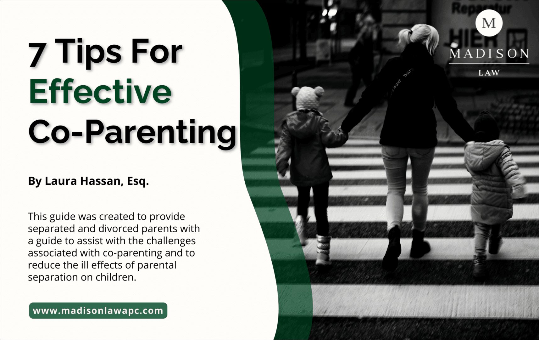 Graphic of article titled "7 Tips For Effective Co-Parenting” by Laura Hassan, Esq., from Madison Law