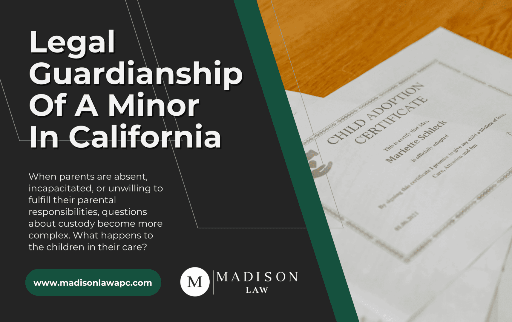 Graphic of article titled "Legal Guardianship Of A Minor In California" from Madison Law