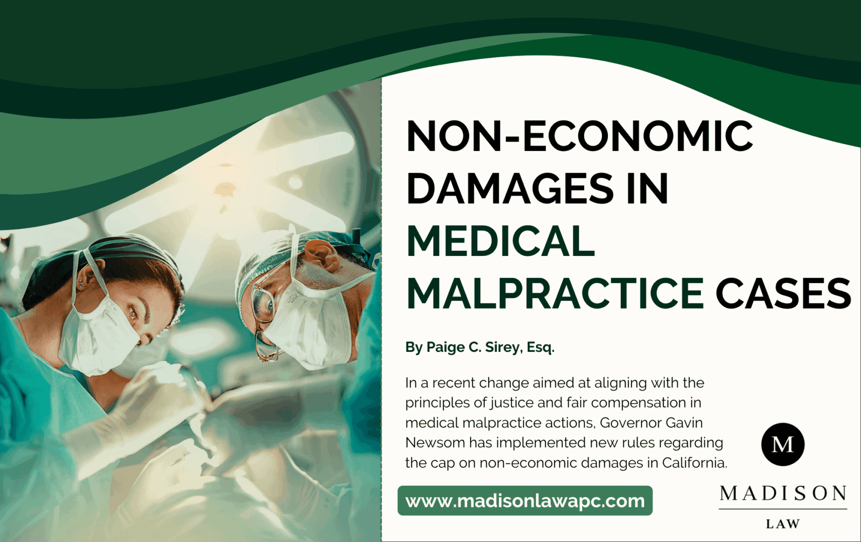 Graphic of article titled "Non-Economic Damages in Medical Malpractice Cases" by Paige C. Sirey, Esq., from Madison Law