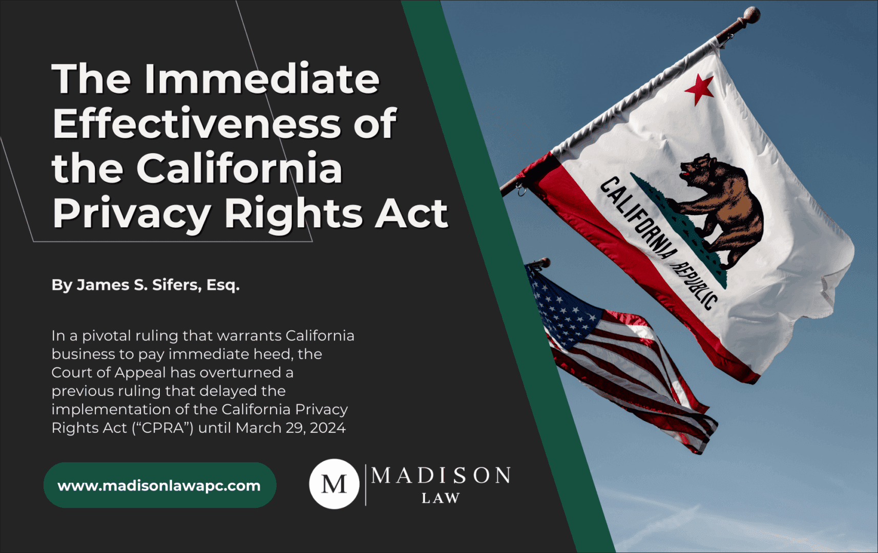 Graphic of article titled "The Immediate Effectiveness of the California Privacy Rights Act” by James S. Sifers, Esq., from Madison Law