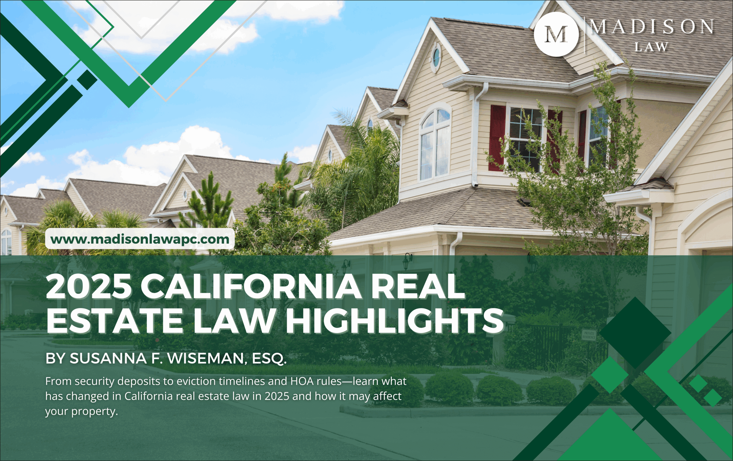 A suburban home with a banner about California real estate law highlights.