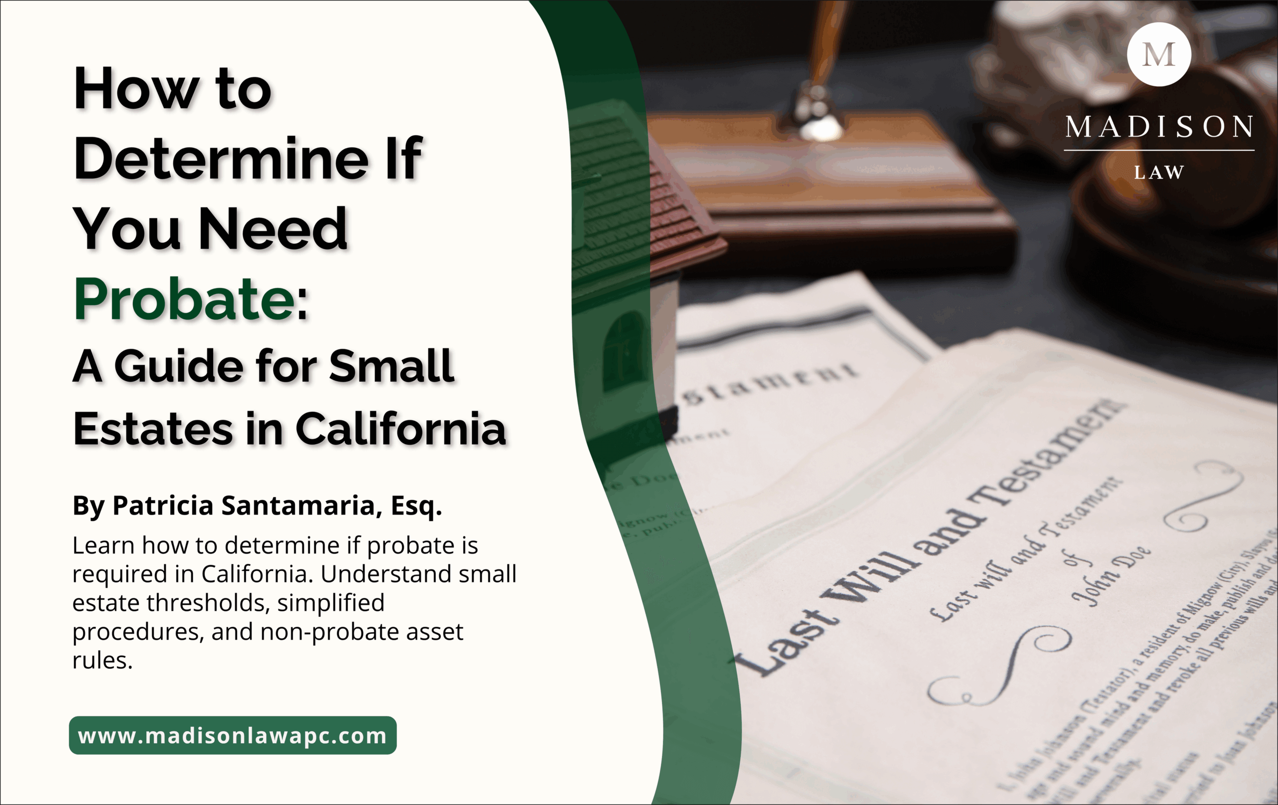 Illustration for probate guide showing a last will and testament next to a gavel and small house model, representing estate planning in California.