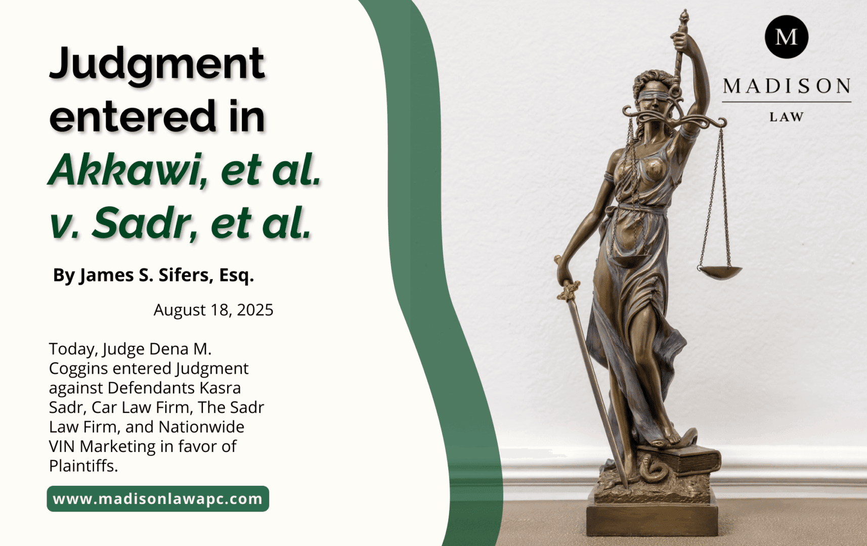 Graphic of article titled "Judgment entered in Akkawi, et al. v. Sadr, et al.” by James S. Sifers, Esq., from Madison Law